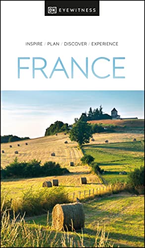 DK Eyewitness France (Travel Guide) von DK